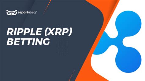 ripple sports betting sites|Ripple Betting Sites .